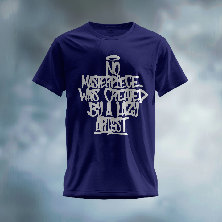 No Masterpiece Was Created By A Lazy Artist Graphic T-Shirt